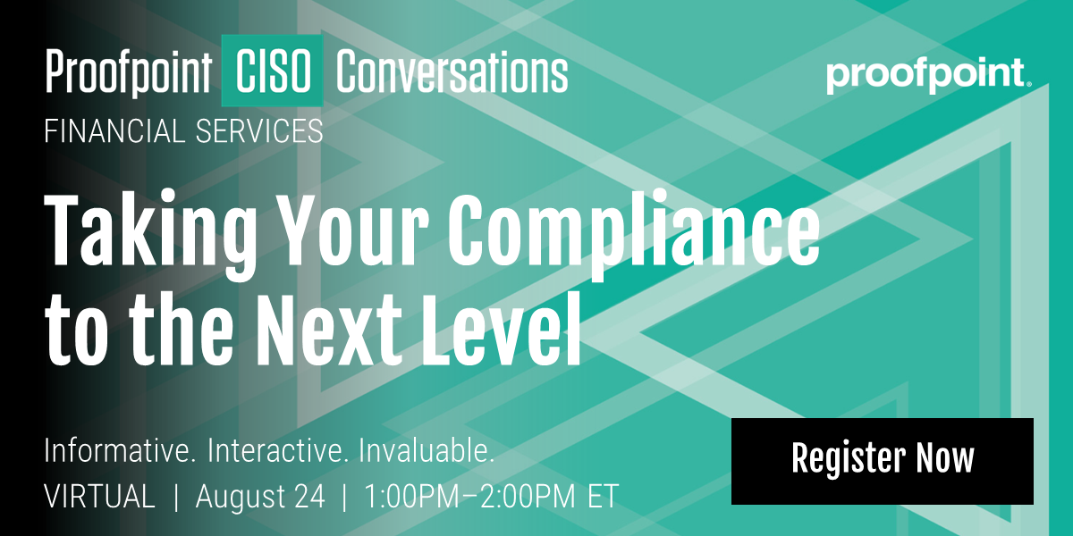 Proofpoint CISO Conversations Financial Services