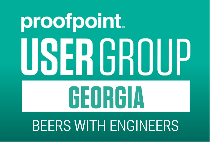 Virtual Georgia Proofpoint User Group: Beers with Engineers