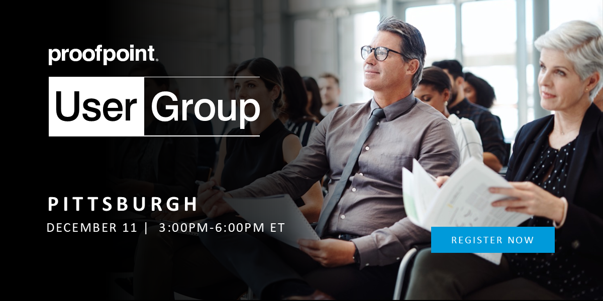 Pittsburgh Proofpoint User Group