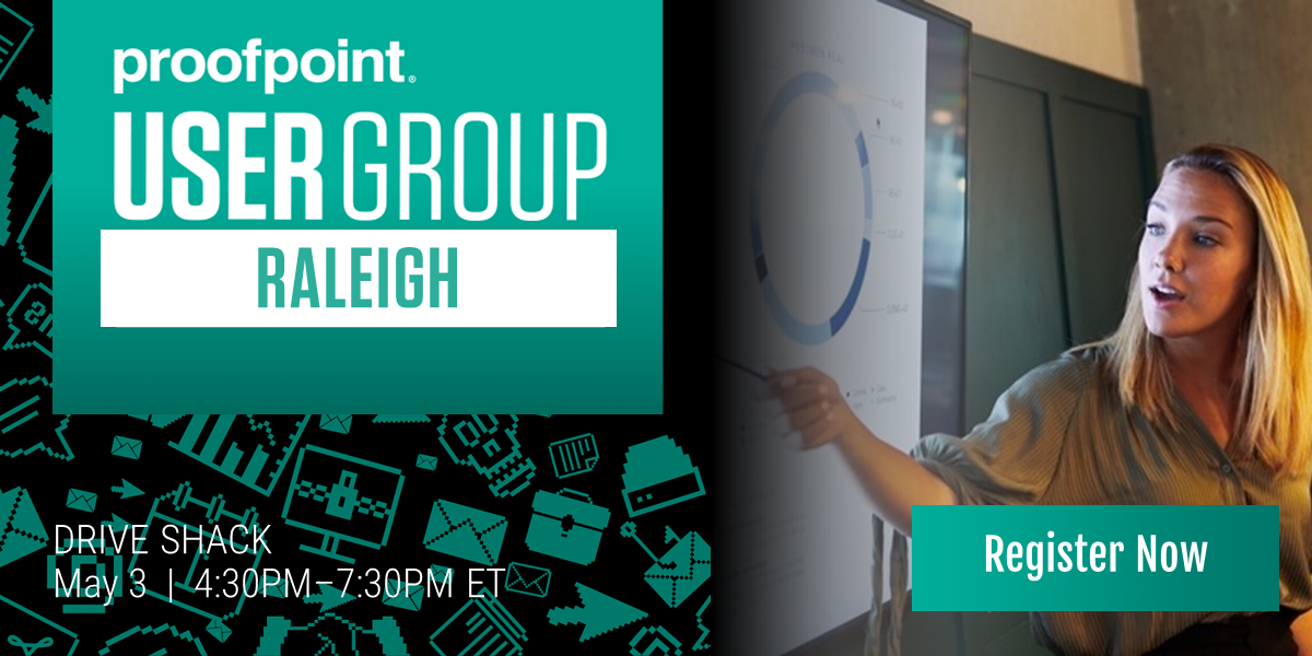 Raleigh Proofpoint User Group