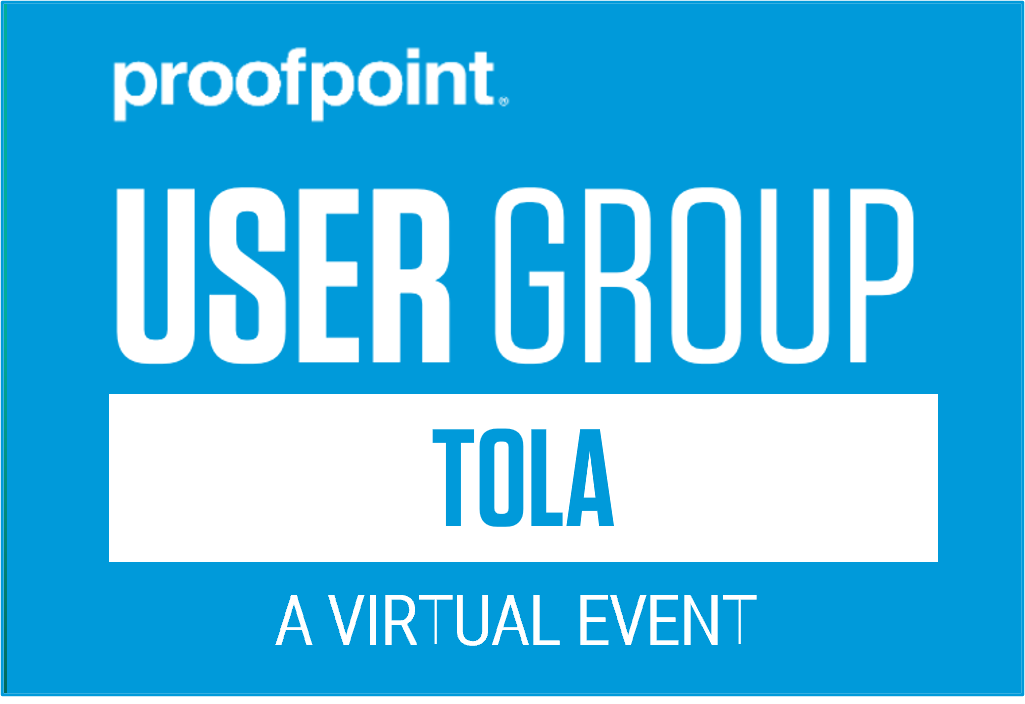 Proofpoint Virtual User Group